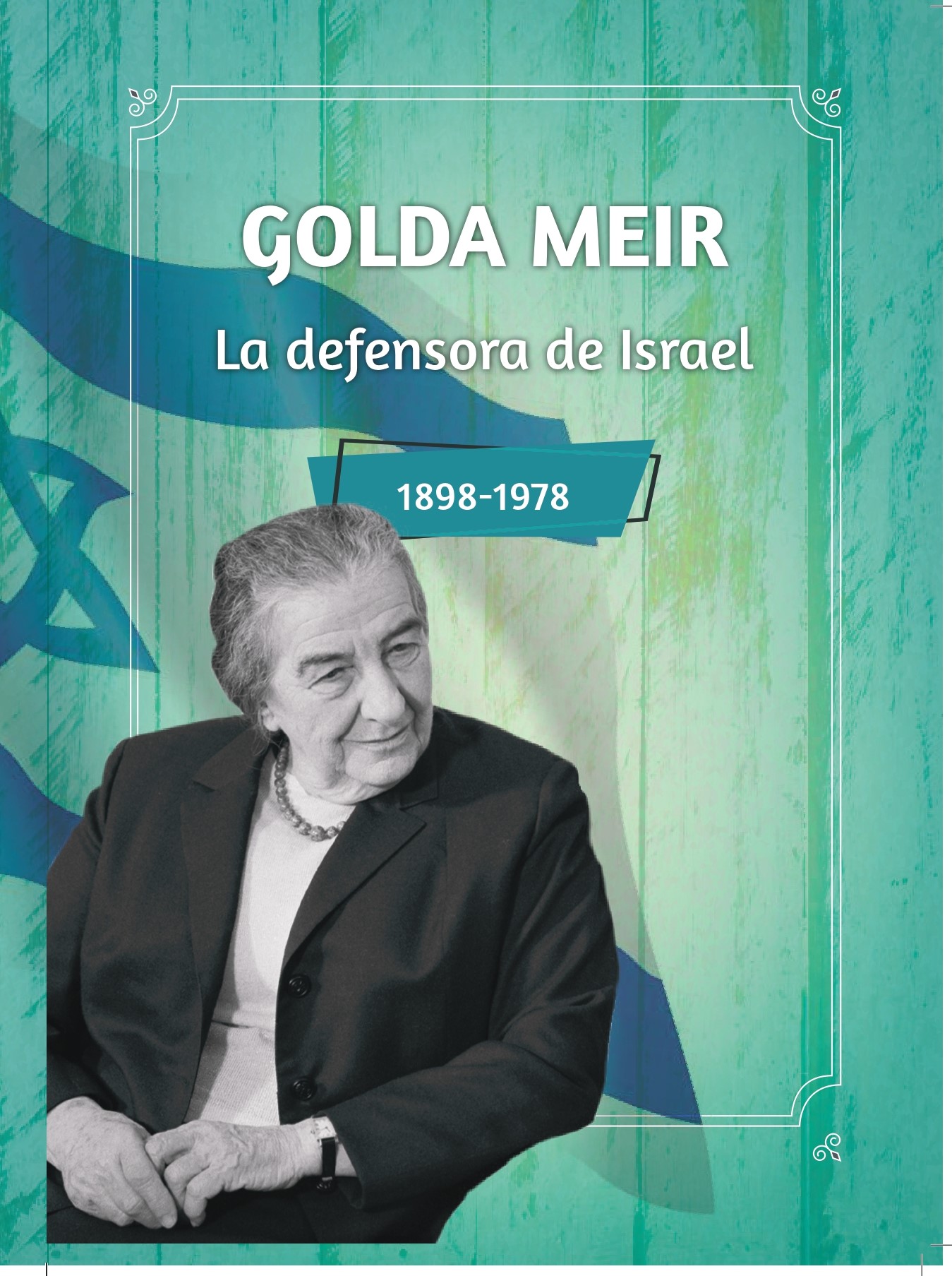 Golda Meir: La defensora del Estado Medinat Israel - Judaísmo para ...